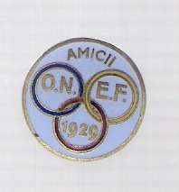 Insigna Amicii ONEF 1929 pentru butoniera, rara