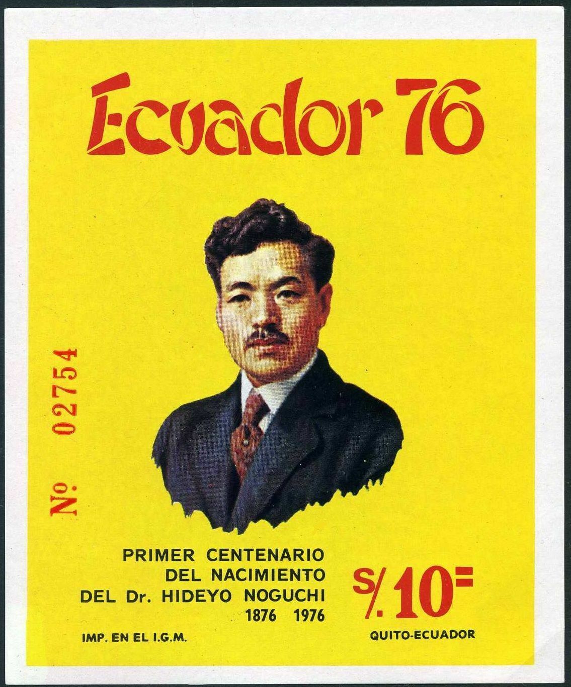 Ecuador 1976 - Dr. Hideyo Noguchi, bacteriologist, colita neuzat