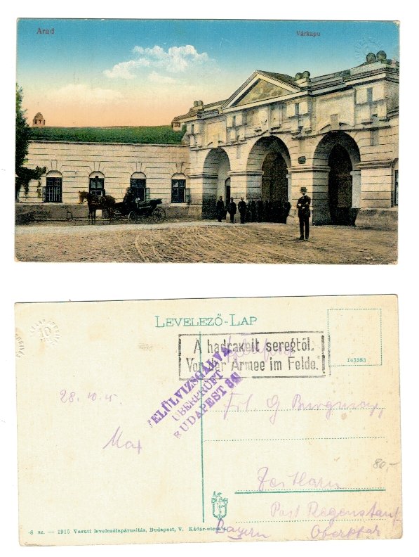 Arad 1915 - Poarta cetatii, soldati, ilustrata circulata, posta