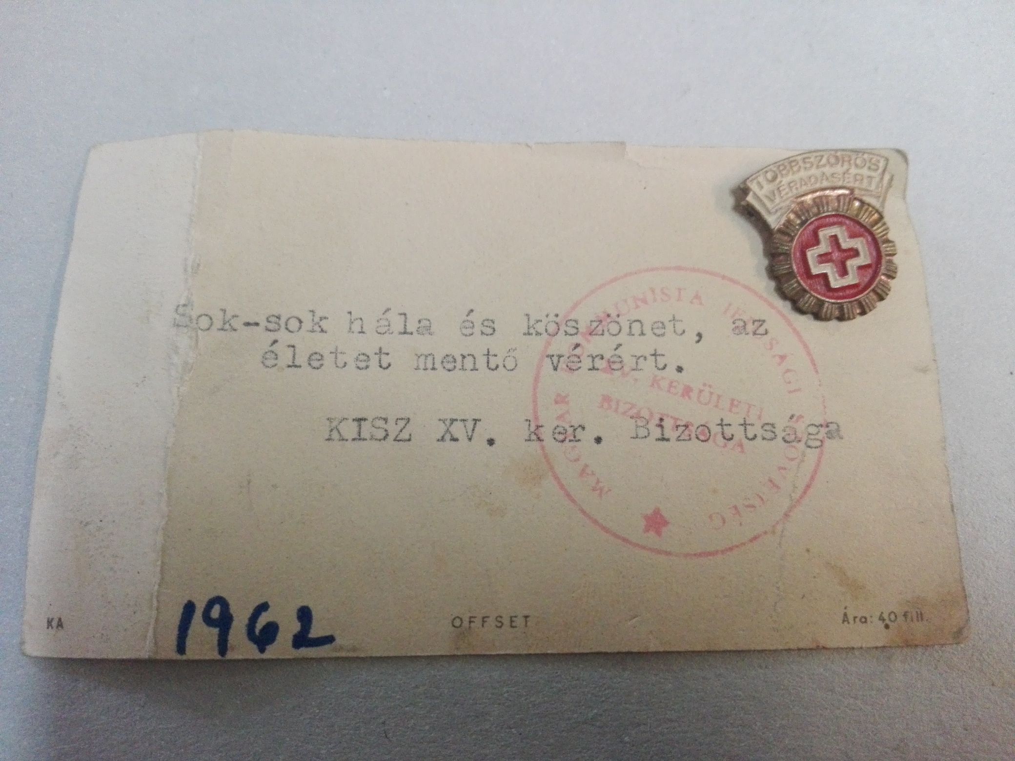 Insigna R.P. Ungara 1962 - Donator de sange, cu certificat