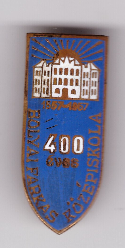 Insigna Liceul Bolyai Tg. Mures 400 ani - 1967